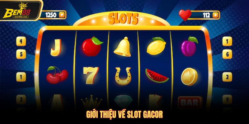 Điều cơ bản về trò chơi Slot Gacor hôm nay