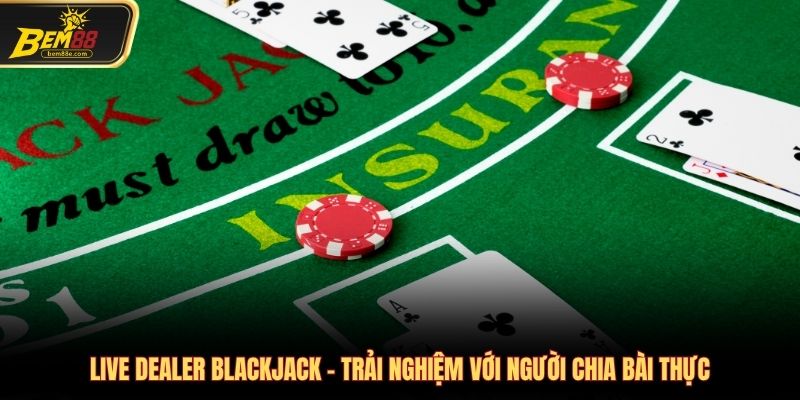 Live Dealer Blackjack