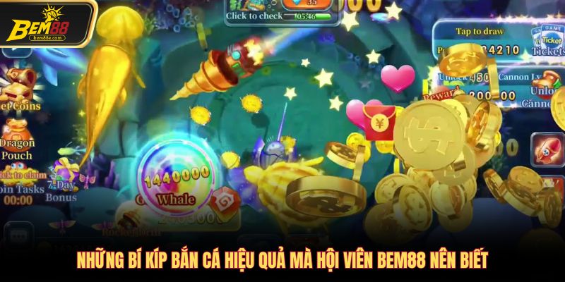 Bí kíp bắn cá thắng lớn hiệu quả mà hội viên Bem88 nên biết