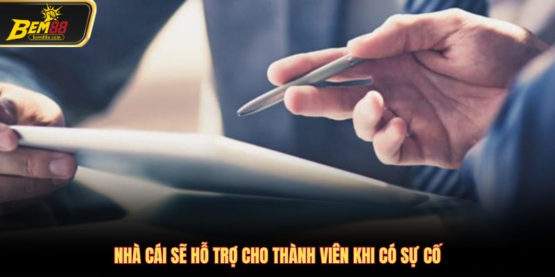 Thành viên sẽ nhận hỗ trợ tận tình từ nhà cái