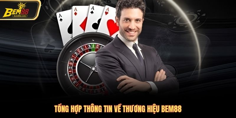 Tổng hợp thông tin về thương hiệu Bem88