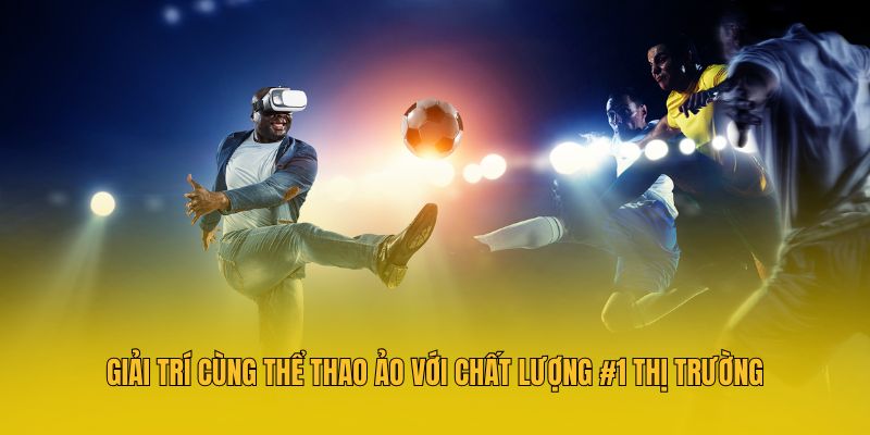 Tìm hiểu sơ lược về thể thao ảo bem88